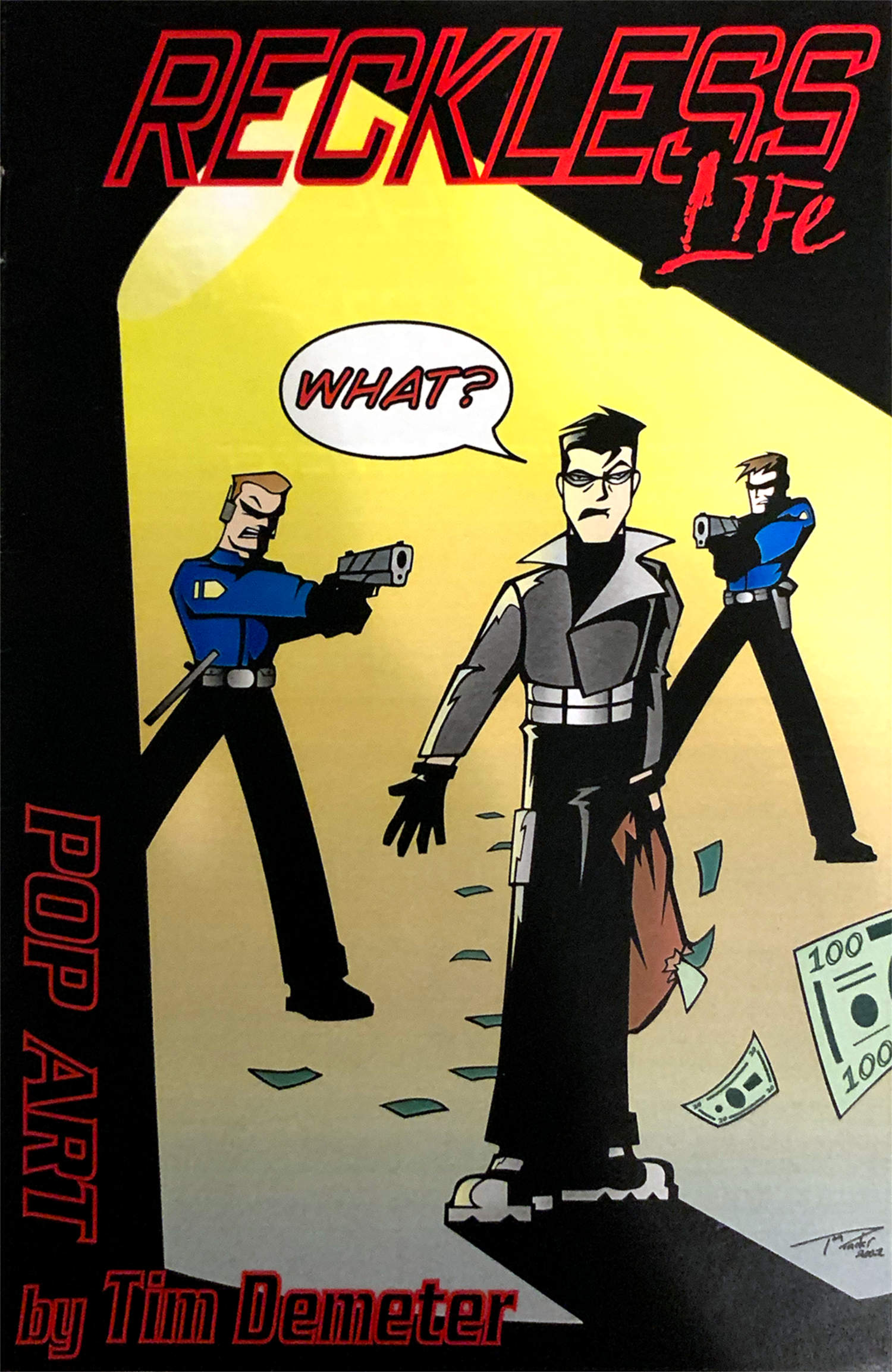 Reckless Life by Tim Demeter